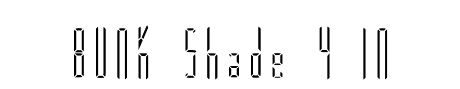 BUNK Shade 4 IN Font Download Free